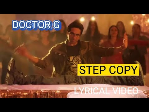 STEP COPY (LYRICS) —Doctor G |Ayusmann Khurrana | Rakul Preet Singh | Amit Trivedi|  Sharvi Yadav
