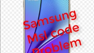 How To samsung msl Problem get your MSL number from your Samsung