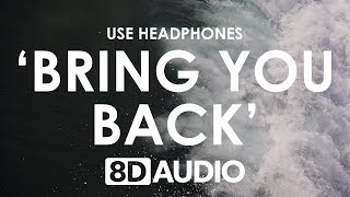 Gold Brother x LIIV - Bring You Back (8D AUDIO) 🎧