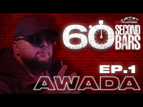 60SECONDBARS - Awada - Ep.1 | CPHPLATFORM