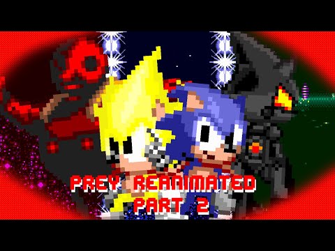 Prey Reanimated: Part 2