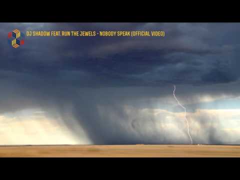 DJ Shadow - Nobody Speak ( feat Run The Jewels )