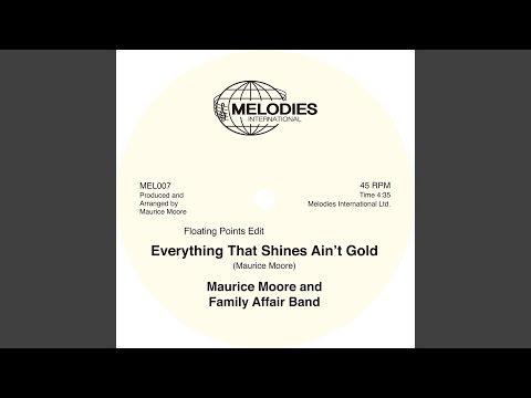 Everything That Shines Ain't Gold (Floating Points Edit)