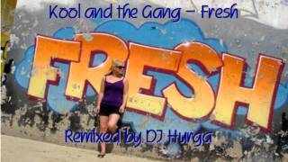 Fresh ( DJ Hurga Remix)