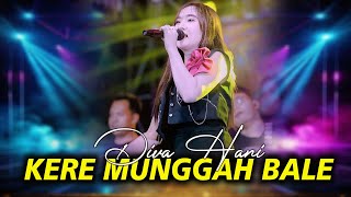 Download lagu KERE MUNGGAH BALE - DIVA HANI | NEW ASTINA ( LIVE MUSIC) mp3