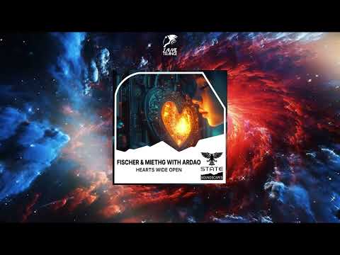 Fischer & Miethig With ArDao - Hearts Wide Open (Extended Mix) [STATE SOUNDSCAPES]