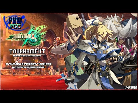 PNWFGC (10/31/2020) - Guilty Gear Xrd Revelator 2 Online Tournament