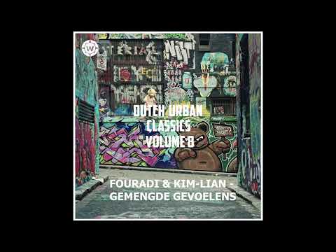 Fouradi feat. Kim-Lian - Gemengde Gevoelens  (Dutch Urban Classics Volume 8)
