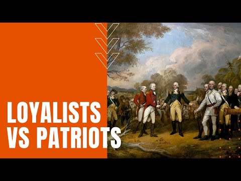 Loyalists vs Patriots in the American Revolutionary War