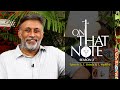 On that Note - T Brinda & T Mukta (S02E07)