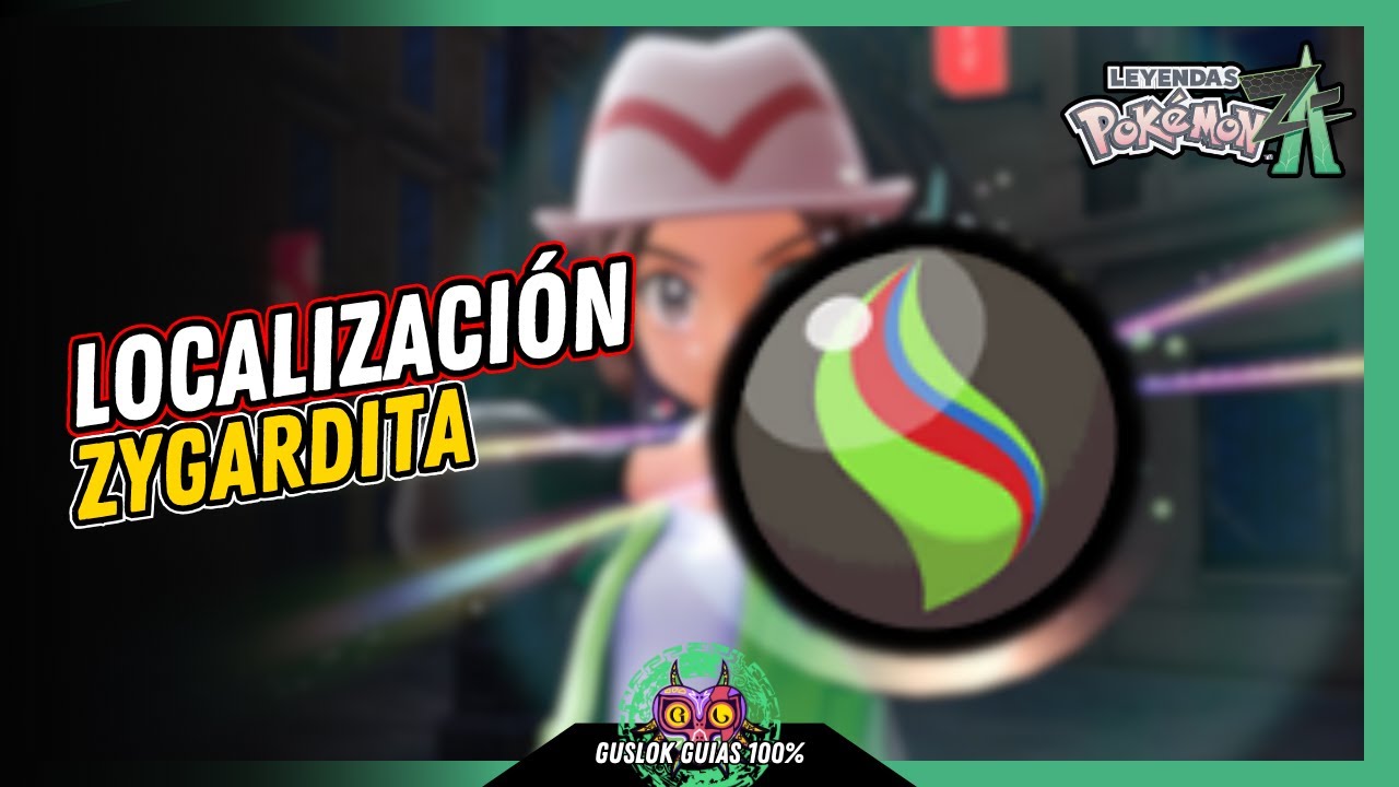 UBICACIÓN de la ZYGARDITA | GUÍA 100% | 💯Leyendas Pokemon: Z-A🏆 UBICACIÓN de la ZYGARDITA | GUÍA 100% | 💯Leyendas Pokemon: Z-A🏆