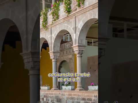 Corkancha: O Templo do Sol Inca em Cusco 🇵🇪✨ #Shorts