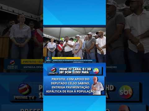 inauguração de obras de pavimentação asfáltica em dom eliseu