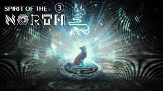【Spirit of the North】潜在能力を解放したお狐さん#3