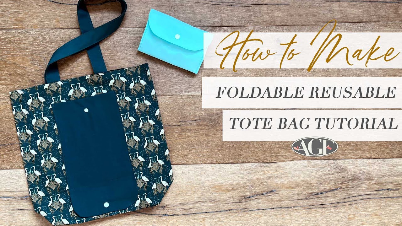 How to Make a Foldable Reusable Tote Bag Tutorial