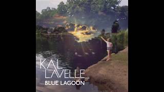 Blue Lagoon - Kal Lavelle - NEW SINGLE!