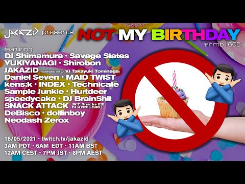 DJ BrainShit  - 🙅🏻‍♂️ NOT MY BIRTHDAY 🙅🏻‍♂️ #nmb1605