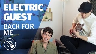 Electric Guest — Back for me (live session @madmoiZelle)