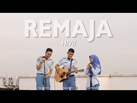 HIVI! - Remaja (Cover) Nauval Tama ft. Bagus Ardi & Intan Lestyani