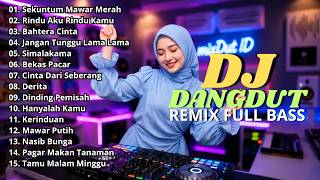 Download lagu DJ DANGDUT LAWAS REMIX SLOW FULL BASS || DJ SEKUNTUM MAWAR MERAH | DJ RINDU AKU RINDU KAMU mp3