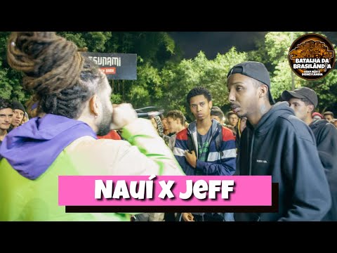 @naui X JEFF | 1 FASE BATALHA DA BRASILANDIA #58