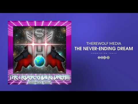 Therewolf Media - "The Never-Ending Dream" | Superman vs. Optimus Prime