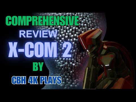 XCOM 2 Comprehensive Review