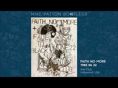 1985/06/22 Faith No More - Anti-Club, Hollywood, CA, USA (Chuck Mosley Vocal)