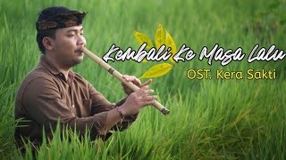 Download lagu BIKIN TERHARU! Nada Kenangan Masa Lalu | Suling Cover OST. Film Kera Sakti mirip versi Made Rasta mp3