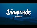 Rihanna - Diamonds (Lyrics) Rihanna - Diamonds (Lyrics)