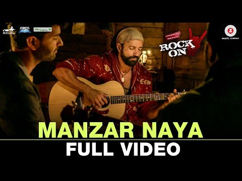 Manzar Naya - Full Video | Rock On 2 | Farhan Akhtar, Arjun Rampal, Purab Kholi, Prachi D, Shahana G