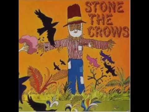 Stone the Crows   -   The Touch Of Your Loving Hand