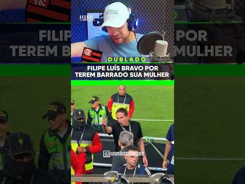 Filipe Luis Ficou revoltado por terem barrado a mulher dele #futebol