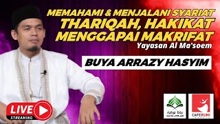 Download lagu 🔴[LIVE] MEMAHAMI & MENJALANI SYARIAT,THARIQAH,HAKIKAT,MENGGAPAI MAKRIFAT - BUYA DR. ARRAZY HASYIM,MA mp3