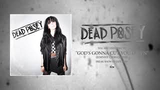 Music video thumbnail preview for DEAD POSEY - God's Gonna Cut You Down (Johnny Cash Cover) by Dead Posey