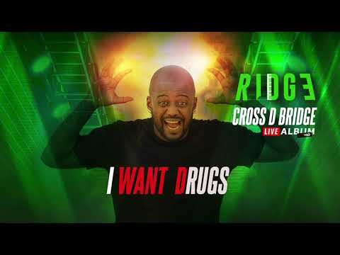 8  I want Drugs! (Cross D Bridge Live Album)