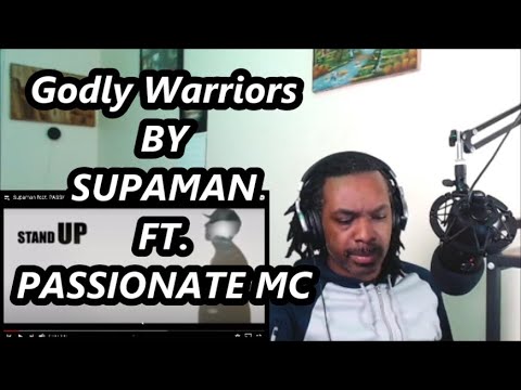 Supaman feat  PASSIONATE MC   Godly Warriors | MY REACTION |
