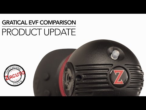 Gratical EVF Comparison in 30 Seconds