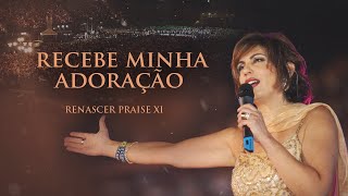 Recebe minha Adoração Music Video