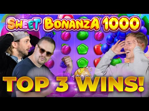 SWEET BONANZA 1000 - INCREDIBLE BIG WINS (TOP 3 WINS) 🍬🥳