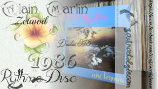 ZOUK NOSTALGIE - ALAIN MARLIN Zetwoil 1986 Rythmo Disc ( 838529 ) By DOUDOU 973