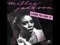 Millie Jackson ''I Had To Say It''