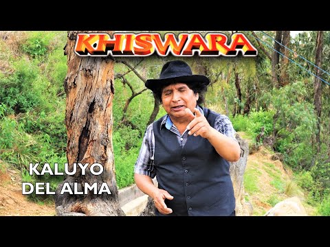 KHISWARA - Kaluyo Del Alma (Letra)