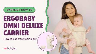 How to Use the Ergobaby Omni Deluxe Carrier | Forward Facing Tutorial