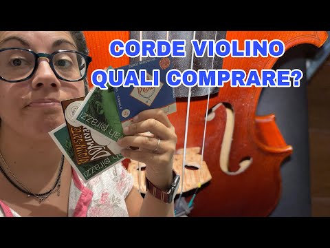 Quali corde comprare per il violino? Qualche suggerimento!