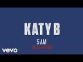 Katy B - 5 AM (Route 94 Remix) (Audio) 