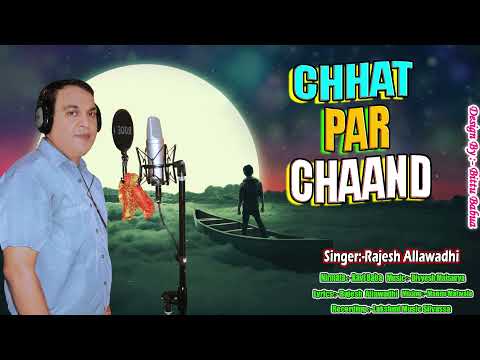 Rajesh Allawadhi Chath par chaand