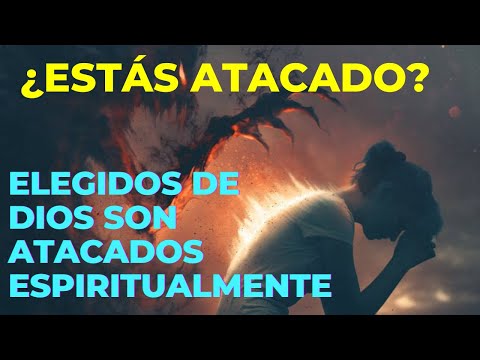 Signs of a Spiritual Attack | Discover why God's chosen people are spiritually attacked