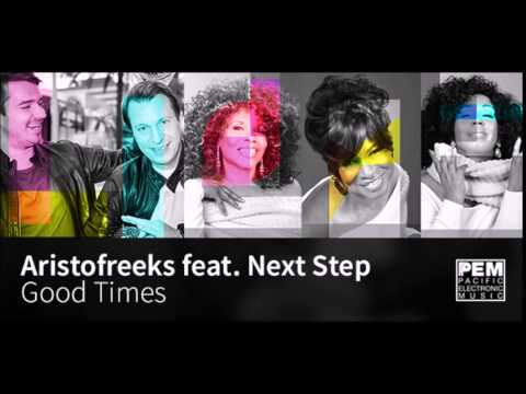 Aristofreeks feat. Next Step - Good Times (Nelson Reis Remix)