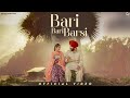 Bari Bari Barsi Official Video Pavie Virk Latest Punjabi Song 2025 Latest Trending Punjabi